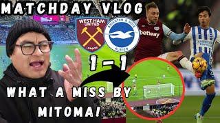 MITOMA missed second GOAL against WEST HAM | WEST HAM UNITED 1-1 BRIGHTON | MatchDay Vlog BRIGHTON