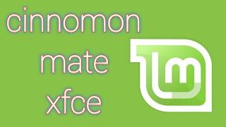 cinnamon mate xfce #linuxmint cinnamon vs mate vs xfce #cinnomon #mate #xfce