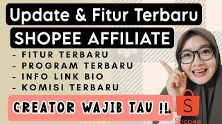 UPDATE INFO & FITUR TERBARU SHOPEE AFFILIATE #shopeeaffiliateprogram #shopeeaffiliate