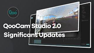 Significant Updates in QooCam Studio 2.0!