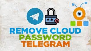 How to Remove Cloud Password in Telegram on Windows