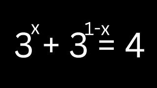 Solving Beautiful Exponential Equation Quickly 3^x+3^1-x=4 | This Is Just the Best Method...