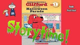 CLIFFORD AND THE HALLOWEEN PARADE ~Halloween Stories ~ StoryTime ~  Bedtime Story ~ Read Aloud Books