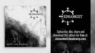 Einsamkeit - There is Mist in Hell (Audio and lyrics)