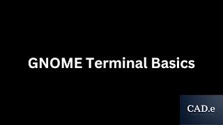 GNOME Terminal Basics | GNU | Linux | Ubuntu 20.04 (LTS) | Focal Fossa