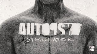 Autopsy Simulator | Полное прохождение без комментариев | Симулятор вскрытия