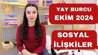 YAY BURCU /SOSYAL İLİŞKİLER /  EKİM 2024 /