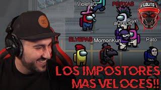 ¡LOS IMPOSTORES MAS RAPIDOS!  ~ AMONG US