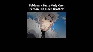 Tobirama Fears Only One Person His Elder Brother 