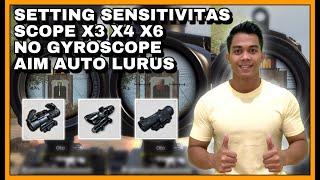 CARA SETTING SENSITIVITAS SCOPE X3 X4 X6 NO GYROSCOPE PUBG MOBILE