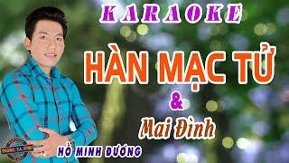 Karaoke trích đoạn - HÀN MẠC TỬ | với Mai Đình | Hát với Hồ Minh Đương