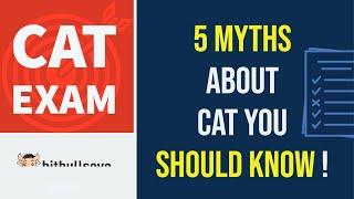 5 Myths about CAT you should know