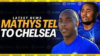 Mathys Tel to Chelsea ADVANCING!