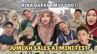 JUMLAH TOTAL SALE AI MINI FEST!!! RINA DAPAT RM50 RIBU ?!?