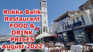 Rokka Balik Restaurant Kusadasi FOOD & DRINK PRICES | August 2022