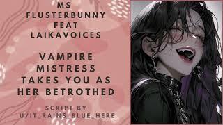 [ASMR] Vampire Mistress Takes You As Her Betrothed feat. @LaikaVoices [FF4M][Dark][Vampire][Yandere]