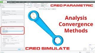 Creo Parametric - Creo Simulate Convergence Methods