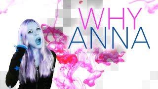 BLUE MAY ROSE - Why Anna (Official Video)