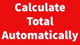 Calculate Total Automatically as You Type using VBA