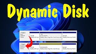 How to Convert Basic Disks in Windows 10 & 11 to Dynamic Disk