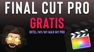 Final Cut Pro Gratis y 100% Legal - Mac Intel & M1 - 2022