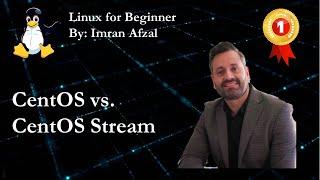 12 - CentOS vs  CentOS Stream