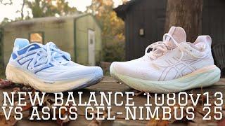 New Balance 1080v13 vs Asics Gel-Nimbus 25 | Max Cushion Comparison