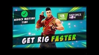 How To Get RIG FASTER In GEFORCE NOW In 2024!