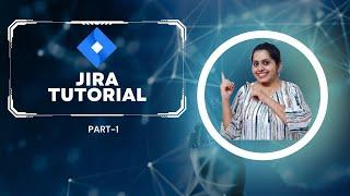 JIRA Tutorial part1 - Atlassian JIRA Training fundamentals