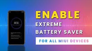 MIUI 11 | How to Enable Extreme Battery Saver | Without Root