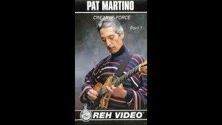 Pat Martino - Creative Force - Part 1 - REH