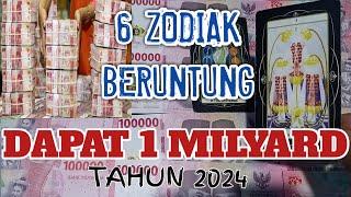 6 ZODIAK DAPAT UANG 1 MILYARD TAHUN 2024 I Bahagia Jadi Orang Kaya Raya