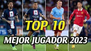 Top 10 Mejores Futbolistas del Mundo 2023