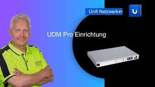 Unifi Dream Machine Pro Ersteinrichtung - für Einsteiger