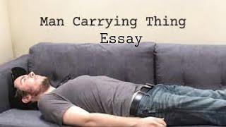 Man Carrying Thing Essay