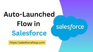 Auto Launched Flow in Salesforce | Call Auto Launched Flow from Screen Flow in Salesforce