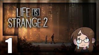 [ Life is Strange 2 ] Why u gotta break my heart - Episode 1