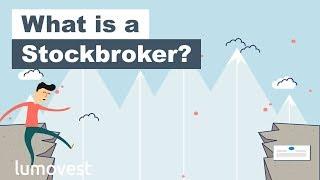 What is a Stockbroker? | Lumovest