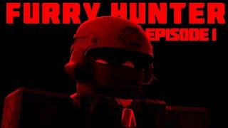 Furry Hunter - "The Bad Voice Acting" (Episode 1) [SFM]