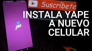 🟢 Transfiere YAPE A NUEVO CELULAR Descargar e Instalar