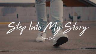 Step Into My Story (Music Video) - Sean BE