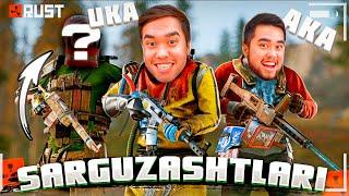 3 AKA UKA SARGUZASHTLARI | RUST