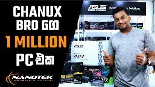 Chanux Bro‍ගෙ 1 Million ROG Build එක