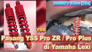 [10s] Pasang YSS Pro ZR / Pro Plus di Yamaha Lexi #Shorts