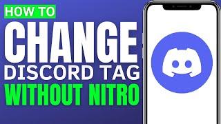 How To Change Your Discord Tag Without Nitro In 2023 (FREE METHOD)