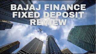 Bajaj finance fixed deposit interest rates better than Bank fixed deposit?