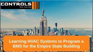 Learning HVAC Systems to Program a BMS for the Empire State Building