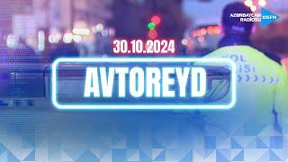 AVTOREYD | Azərbaycan Radiosu - CANLI YAYIM - 30.10.2024