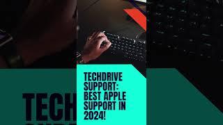 TechDrive Support:  Best Apple Support in 2024! Techdrive Support  #tech #techsupport #techdeals