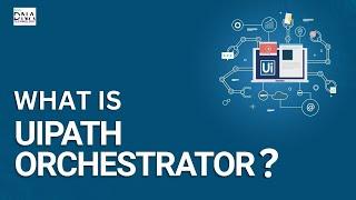 Deep Dive into What is UiPath Orchestrator: Unveiling Its Power and Versatility!